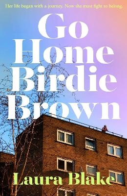 Go Home Birdie Brown