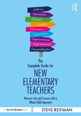The Complete Guide for New Elementary Teachers