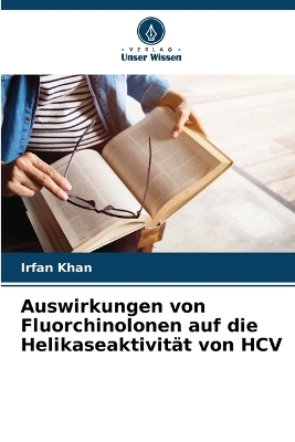 Auswirkungen von Fluorchinolonen auf die Helikaseaktivität von HCV
