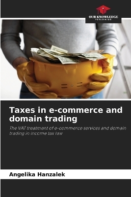 Taxes in e-commerce and domain trading