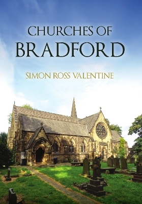 Churches of Bradford - Simon Ross Valentine