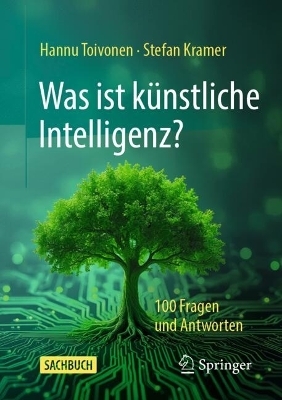 Was ist künstliche Intelligenz? - Hannu Toivonen, Stefan Kramer