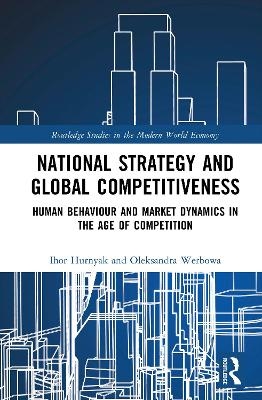 National Strategy and Global Competitiveness - Ihor Hurnyak, Oleksandra Werbowa