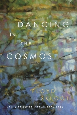 Dancing in the Cosmos - Floyd Skloot