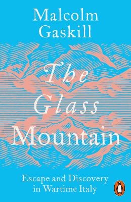 The Glass Mountain - Malcolm Gaskill