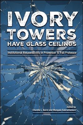 Ivory Towers Have Glass Ceilings - 