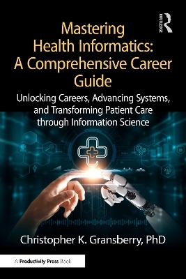 Mastering Health Informatics: A Comprehensive Career Guide