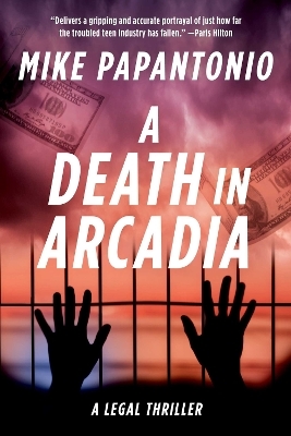 A Death in Arcadia - Mike Papantonio