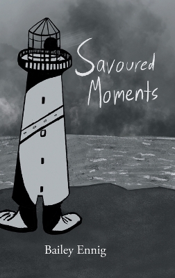 Savoured Moments