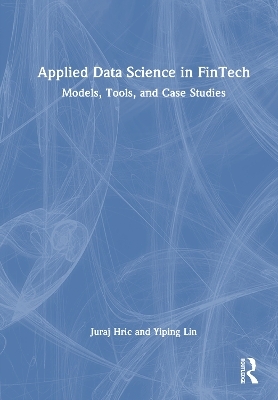 Applied Data Science in FinTech