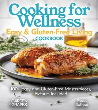 Cooking for Wellness Cookbook