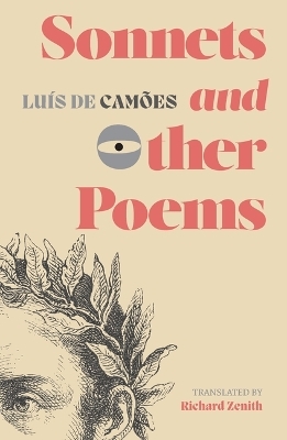 Sonnets and Other Poems - Lu&iacute;s de Cam&otilde;es