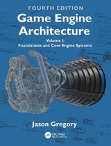 Game Engine Architecture - Gregory, Jason