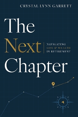 The Next Chapter - Crystal Lynn Garrett