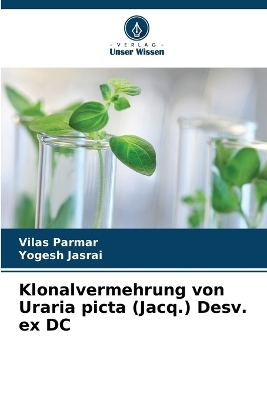 Klonalvermehrung von Uraria picta (Jacq.) Desv. ex DC