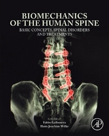 Biomechanics of the Human Spine - Galbusera, Fabio; Wilke, Hans-Joachim