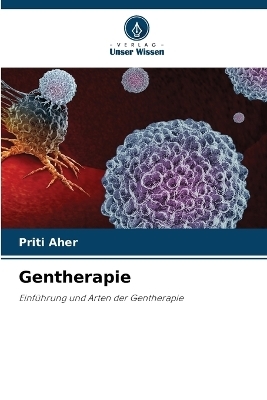 Gentherapie - Priti Aher