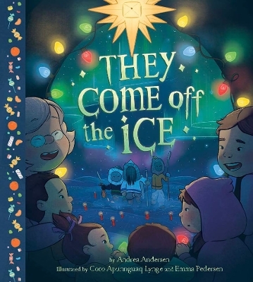 They Come Off the Ice - Andrea Andersen