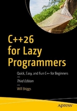 C++26 for Lazy Programmers - Briggs, Will