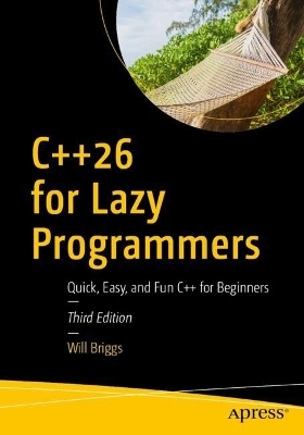 C++26 for Lazy Programmers - Will Briggs