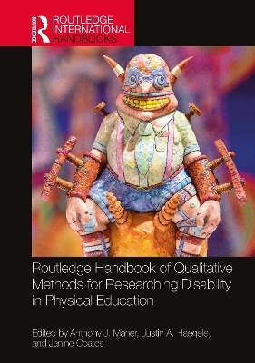 Routledge Handbook of Qualitative Methods for Researching Disability in Physical Education