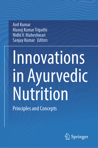 Innovations in Ayurvedic Nutrition