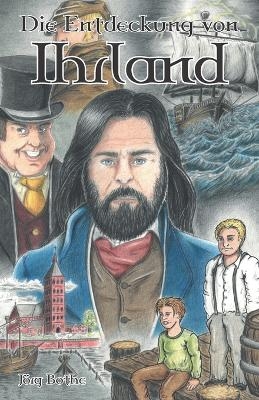 Die Entdeckung von Ihrland - Ein Abenteuerroman