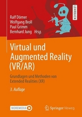 Virtual und Augmented Reality (VR/AR) - Dörner, Ralf; Broll, Wolfgang; Grimm, Paul; Jung, Bernhard
