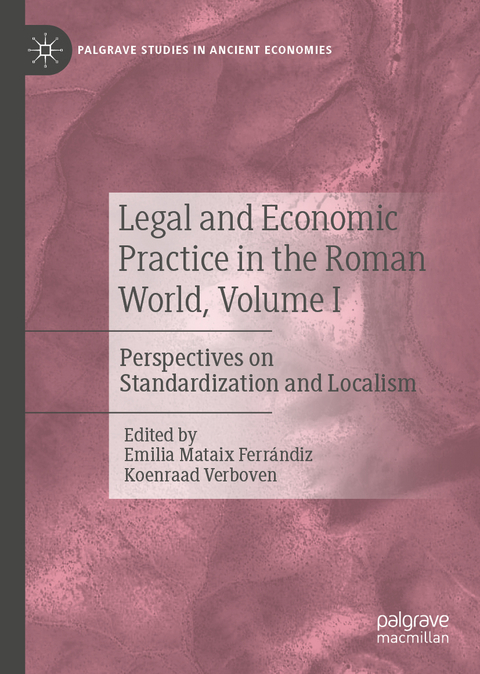 Legal and Economic Practice in the Roman World, Volume I - 