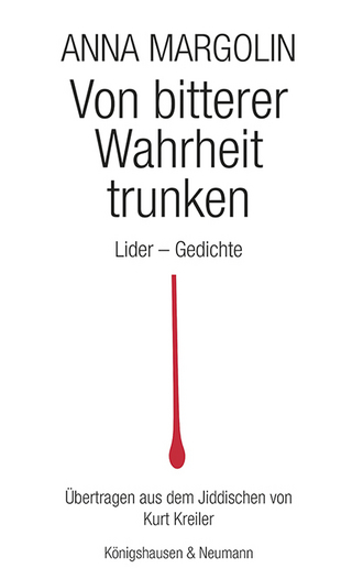 Von bitterer Wahrheit trunken