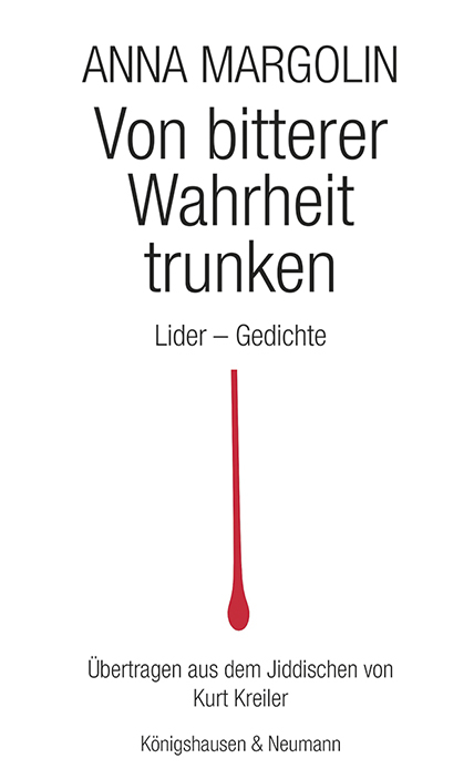 Von bitterer Wahrheit trunken - Anna Margolin