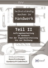 Selbstst&auml;ndig machen im Handwerk Teil II - Sarah Czarnowski
