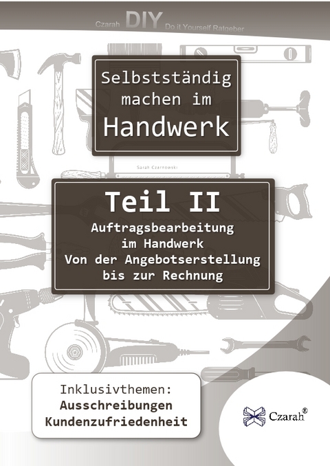 Selbstst&auml;ndig machen im Handwerk Teil II - Sarah Czarnowski