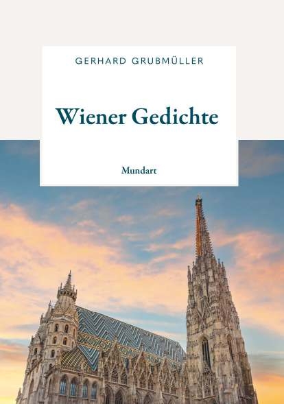 Wiener Gedichte - Gerhard Grubmüller