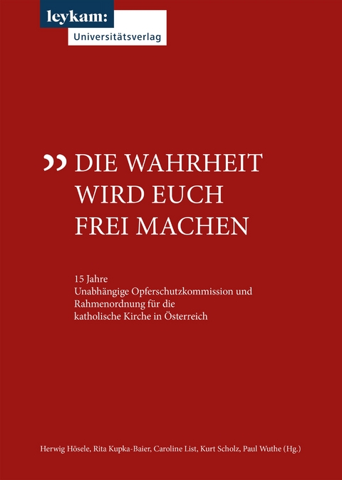 Die Wahrheit wird euch frei machen - 