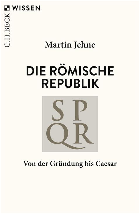 Die r&ouml;mische Republik - Martin Jehne