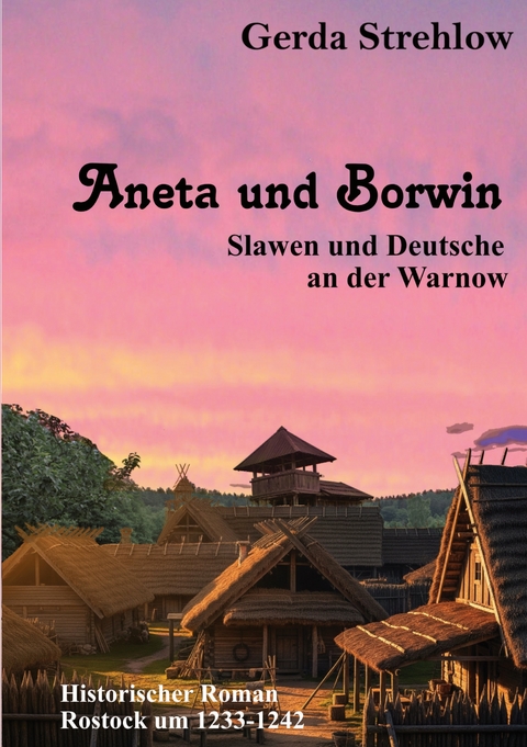 Aneta und Borwin - Gerda Strehlow