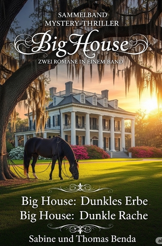 Sammelband Mystery-Thriller Big House - Zwei Romane in einem Band