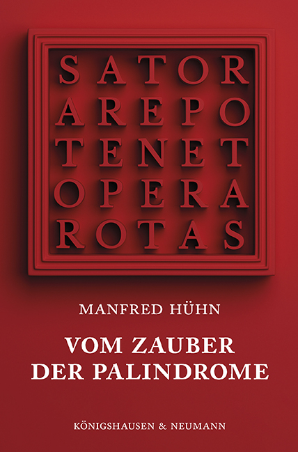 Vom Zauber der Palindrome - Manfred H&uuml;hn