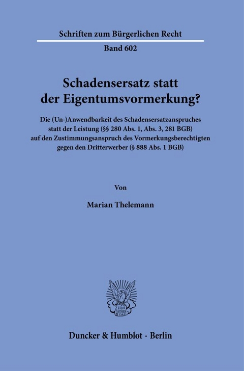 Schadensersatz statt der Eigentumsvormerkung? - Marian Thelemann