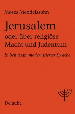 Jerusalem oder über religiöse Macht und Judentum