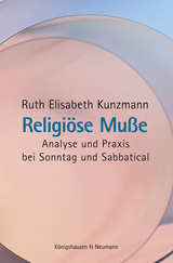Religi&ouml;se Mu&szlig;e - Ruth Elisabeth Kunzmann
