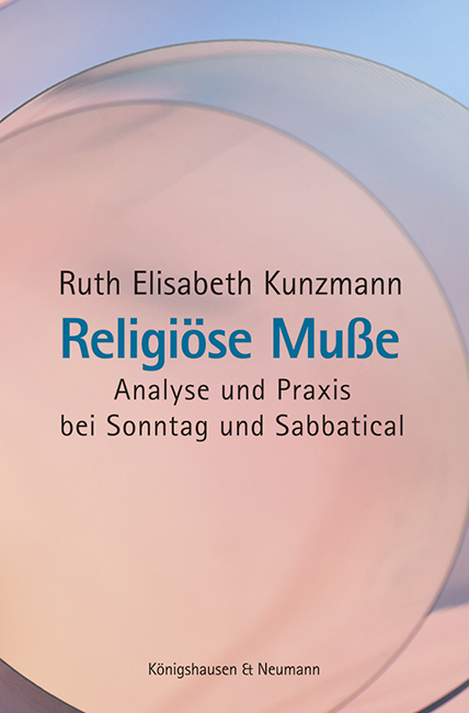 Religi&ouml;se Mu&szlig;e - Ruth Elisabeth Kunzmann