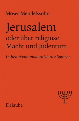 Jerusalem oder über religiöse Macht und Judentum