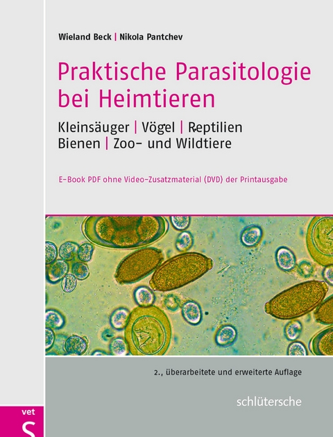 Praktische Parasitologie bei Heimtieren - Wieland Beck, Nikola Pantchev