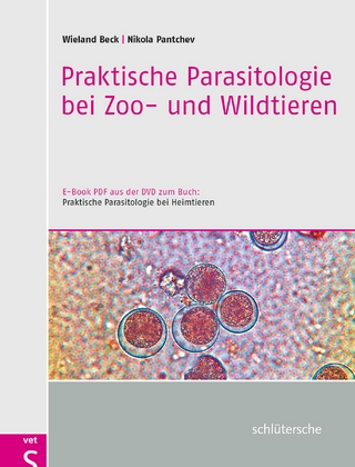 Praktische Parasitologie bei Zoo- und Wildtieren