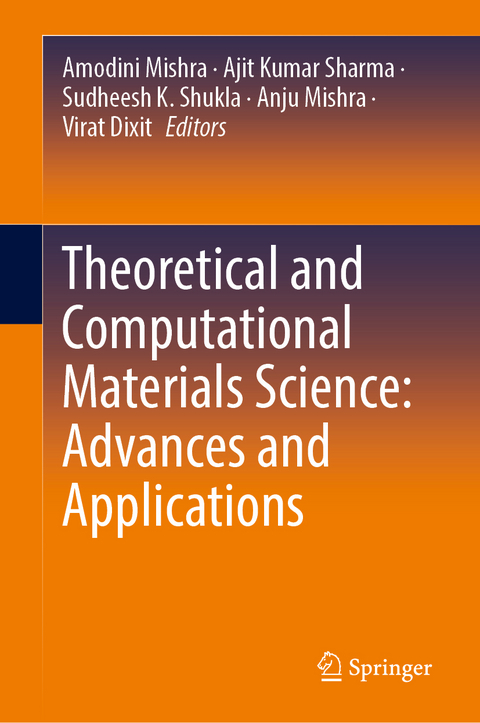 Theoretical and Computational Materials Science: Advances and Applications - 