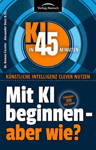 Mit KI beginnen - aber wie?