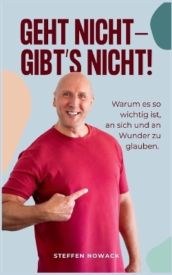 Geht nicht - gibt's nicht!
