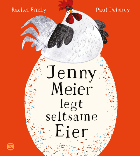 Jenny Meier legt seltsame Eier - Rachel Emily